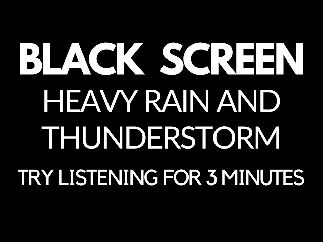 Heavy Rain and Thunderstorm - Try listening for 3 minutes - Fall Asleep Fast - Insomnia - Study class=