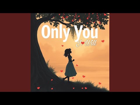 Only You 