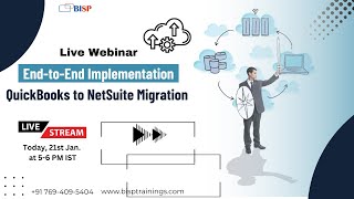 End-to-End NetSuite Implementation | NetSuite to QuickBooks Migration Webinar Series