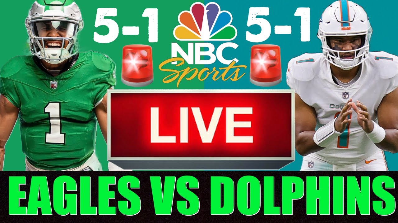 Philadelphia Eagles vs Miami Dolphins LIVE Play By Play and REACTIONS