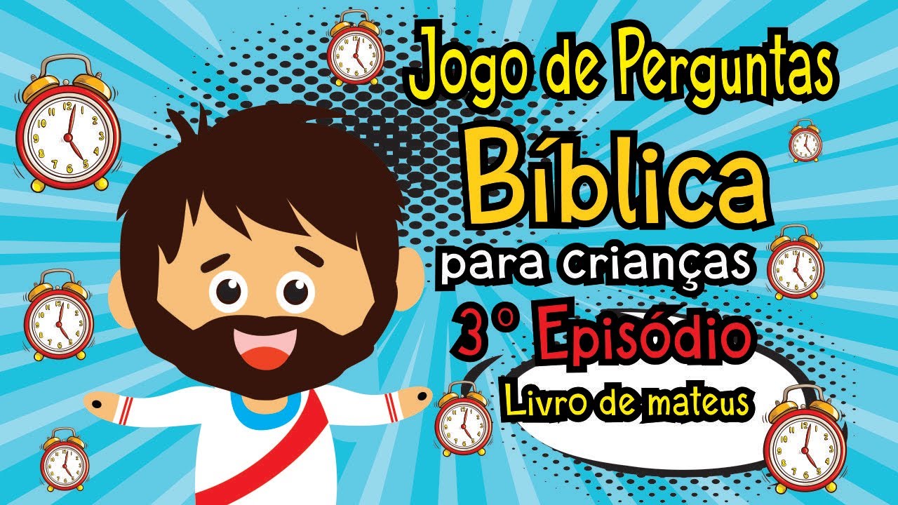 Jogo de Perguntas e Respostas Bíblicas para Crianças (3° Episódio