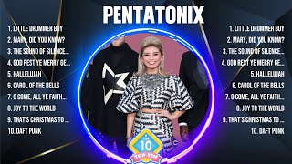 Pentatonix Greatest Hits Full Album ▶️ Full Album ▶️ Top 10 Hits of All Time