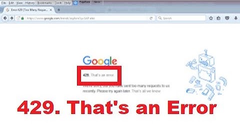 Google Chrome Error 429. That
