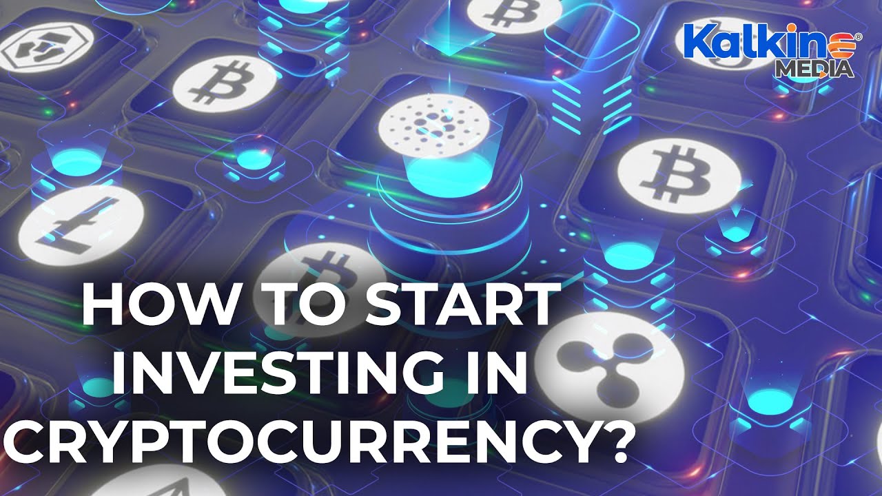 How to Start Investing in Cryptocurrency?