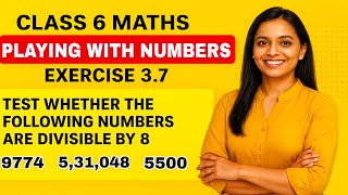 Divisibility by 8 Made Super Easy! | Class 6 Maths | Exercise 3.7 - Q2 | Playing With Numbers 