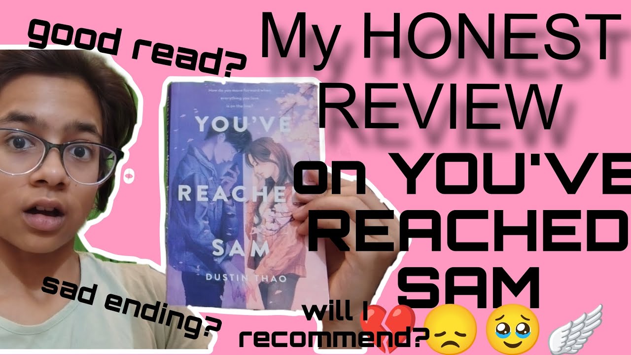 My HONEST REVIEW ON YOU'VE REACHED SAM #bookreview #honestreview # ...