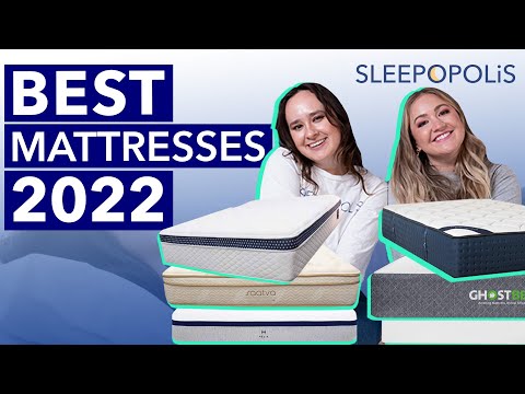 Best Mattresses of 2022 - Our Top 8 Bed Picks For You!