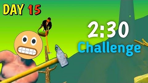 Getting Over It Speedrun 3:03m | 2:30m Challenge Day 15