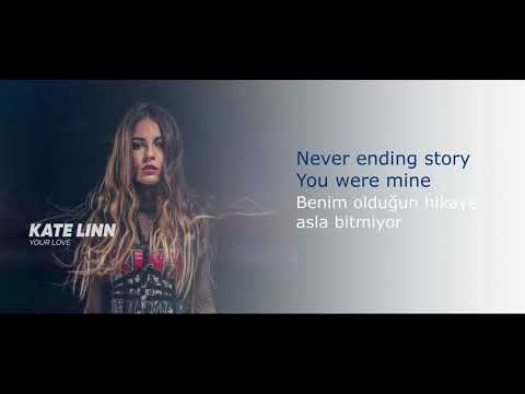 Kate Linn - Your Love Türkçe Çeviri
