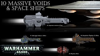10 More Mive Voids & Spaceships From Warhammer 40K Part2