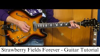 Strawberry Fields Forever - Guitar tutorial (4K) - Epiphone Casino