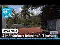 Rwanda  4 mmoriaux du gnocide des tutsi inscrits sur la liste du patrimoine mondial de lunesco