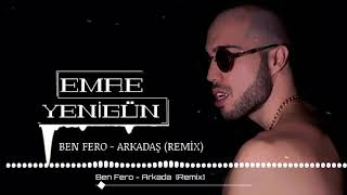 Dj Emre Yenigün ft. Ben Fero - Arkadaş {Remix} Resimi