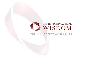 Introduction to the Chicago Center for Practical Wisdom