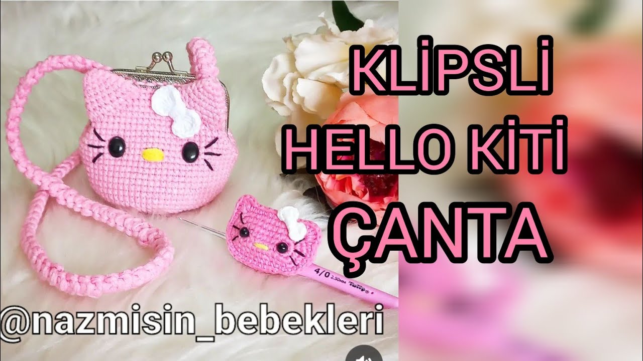 KLİPSLİ    HELLO KİTTY BAYRAM ÇANTASI.. #amigurumicrochet #hellokitty