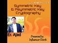 Understanding Symmetric and Asymmetric Key Cryptography for CSE/IT Students