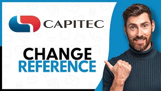 How to Change Reference On Capitec App - Step by Step