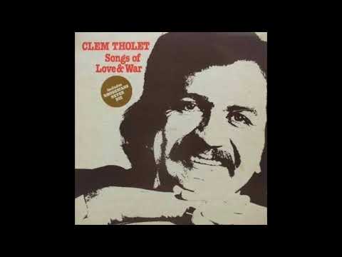 Clem Tholet - What a time it was
