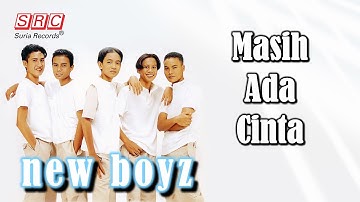 New Boyz - Masih Ada Cinta (Official Lyric Video)