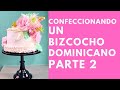 Confeccionando un Bizcocho Dominicano Parte 2