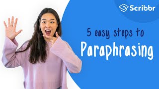 How to Paraphrase in 5 Easy Steps | Scribbr