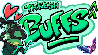 THRESH BUFFS - Thresh to Master Ep. 17