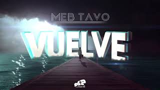 Meb Tavo Vuelve Prod By Mp Studio