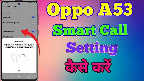 How To Use Smart Call In Oppo A53 || Oppo A53 Main Smart Call Setting Kaise Kare || The Tech Akash