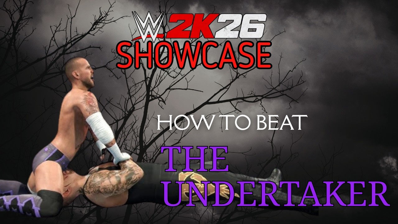 WWE 2K26 Showcase: How to Beat The Undertaker