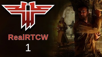 Return to Castle Wolfenstein - RealRTCW - 1