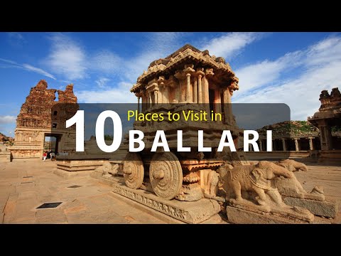 Top Ten Tourist Attractions to Visit in Ballari - Karnataka