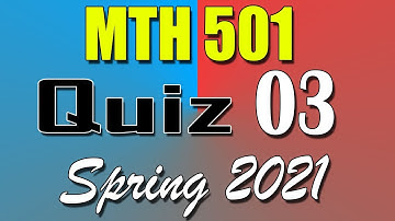MTH501 Quiz 3 Solution 2021 | MTH501 Quiz 3 Solved Spring 2021 | Live Attempt