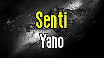 Senti (KARAOKE) | Yano