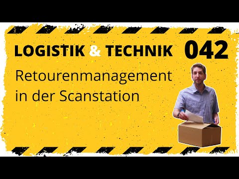 Retourenmanagement in der Scanstation - logistik&technik [042]