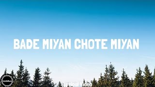 Bade Miyan Chote Miyan - Title Track (LYRICS) | Vishal M, Anirudh R | LetsOnMusic
