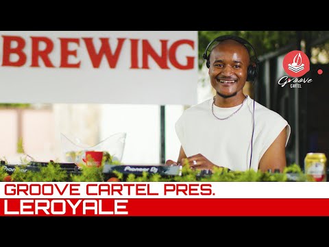 Amapiano | Groove Cartel Presents Leroyale