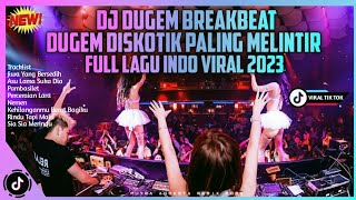 Dj Breakbeat Dugem Diskotik Paling Melintir Full Lagu Indo Viral 2023 Full Bass Putra Andesta Ft DMz