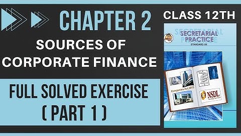 12th SP Chapter 2 Solved Exercise (Part 1) | SOURCES OF CORPORATE  FINANCE | Maharashtra board