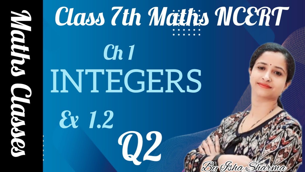 Ex 1.2 (Q2) || Chapter 1 || INTEGERS || Class 7th Maths NCERT || - YouTube