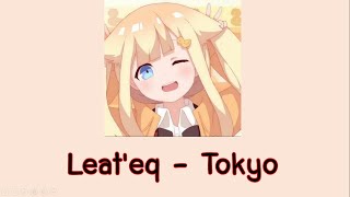 Leat'eq - Tokyo (#Instrumental)