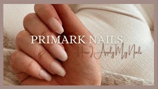 PRIMARK NAILS | My £1 Nail Routine that last up to 4 weeks 💅🏼