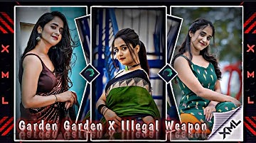 Garden Garden X Illegal Weapon Xml File 🔥🥵 || #alightmotion  #preset  #xml  🖤 THE RAJDEP EDITOR