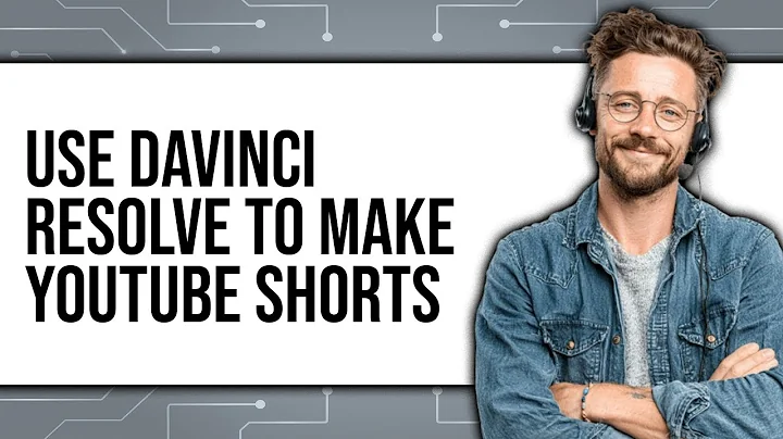 How to Use DaVinci Resolve to Make YouTube Shorts 2025 - Full Guide