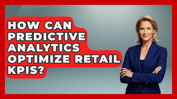 How Can Predictive Analytics Optimize Retail KPIs? - Retail Employee Playbook