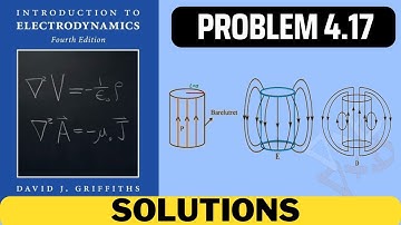 Griffiths Problem 4.17 solution | introduction to electrodynamics (4th Edition) Griffiths solutions