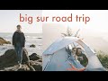 Big Sur Roadtrip - Ocean View Camping!