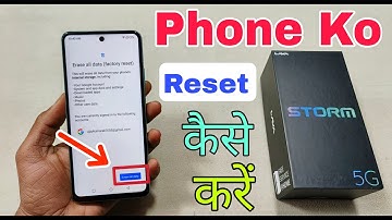 How To Reset Lava Storm 5G | Lava Storm 5G Factory Reset Kaise Karen | Phone Reset Kaise Maren |