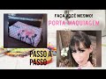 Aline Domingues passo a passo  porta maquiagem.