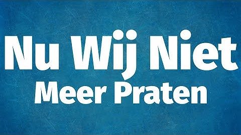 Thumbnail of Jaap Reesema, Pommelien Thijs - Nu Wij Niet Meer Praten (Lyrics)