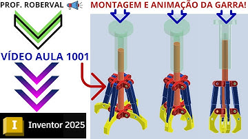 Aula 1001 - Montagem e Animação da Garra no Autodesk Inventor 2025